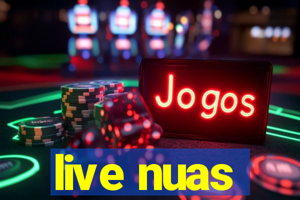 live nuas